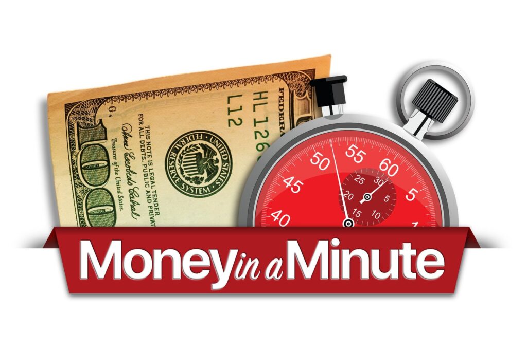 Money in a Minute for the Week Ending March 6, 2026
