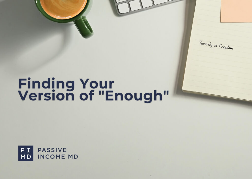How to Reverse-Engineer Your Passive Income Target as a Physician